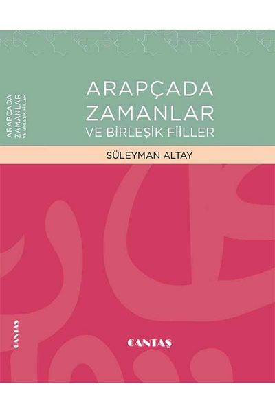 Cantaş Yayınları في العبارة - الزمن والأفعال المشتركة