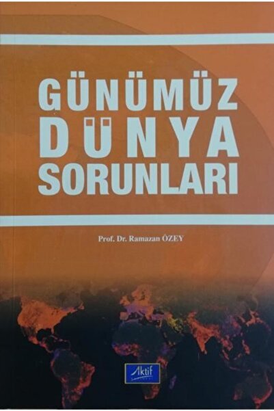Aktif Yayınları Günümüz Dünya Sorunları