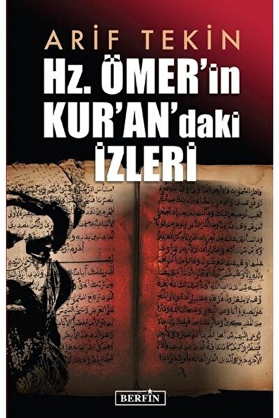 Berfin Yayınları Hz. Ömer’in Kur’an’daki Izleri - - Arif Tekin Kitabı