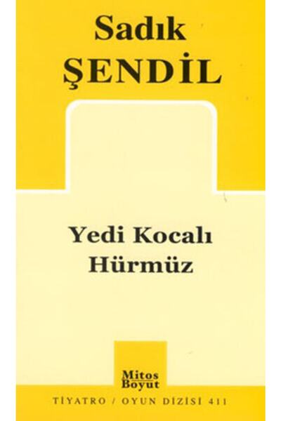 Mitos Boyut Yayınları Yedi Kocalı Hürmüz / Sadık Şendil / / 9786054465095
