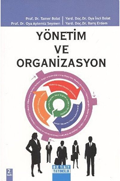 Detay Yayıncılık Yönetim Ve Organizasyon Oya Aytemiz Seymen