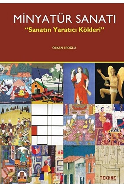 Tekhne Yayınları Minyatür Sanatı - Özkan Eroğlu