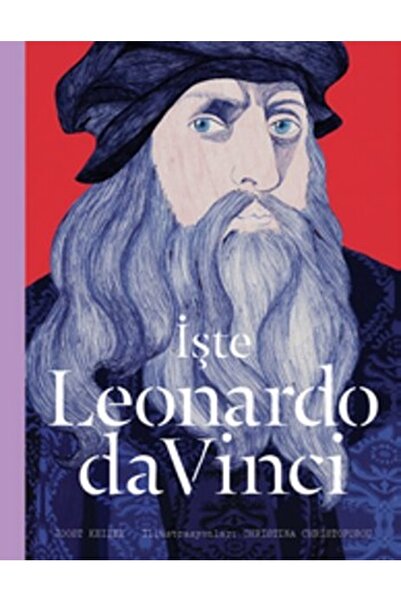 Hep Kitap Işte Leonardo Da Vinci / Joost Keizer / / 9786051920184