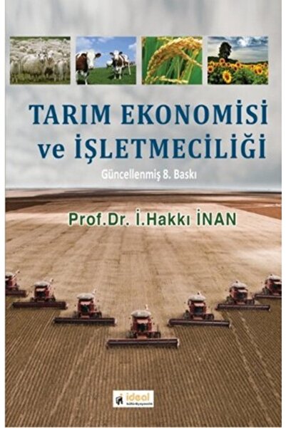 İdeal Kültür Yayıncılık Tarım Ekonomisi ve İşletmeciliği - İ. Hakkı İnan