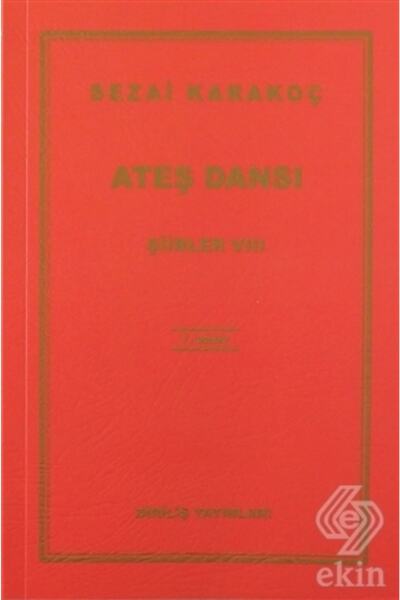 Diriliş Yayınları Ateş Dansı - Şiirler 8 - Sezai Karakoç -