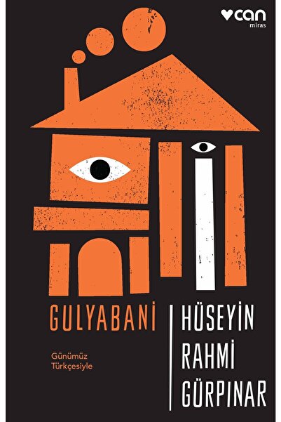 Can Yayınları Gulyabani ((GÜNÜMÜZ TÜRKÇESİYLE)