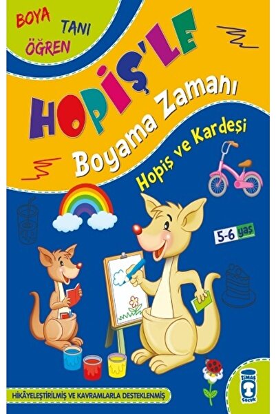 Timaş Çocuk Hopiş Ve Kardeşi - Hopişle Boyama Zamanı Süleyman Özkonuk