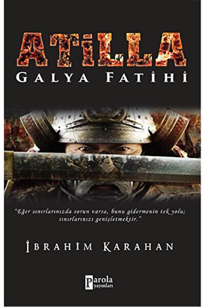 Parola Yayınları Atilla  Galya Fatihi