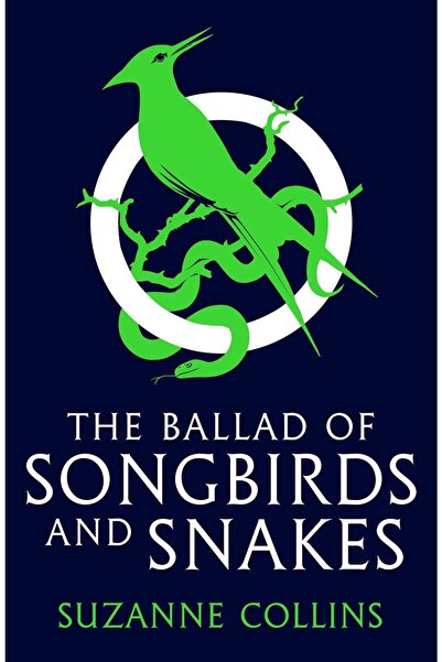 Scholastic The Ballad Of Songbirds And Snakes - The Hunger Games