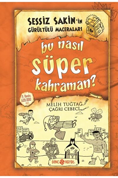 Genç Hayat Sessiz Sakin'in Gürültülü Maceraları 06 Bu Nasıl Süper Kahraman? C...