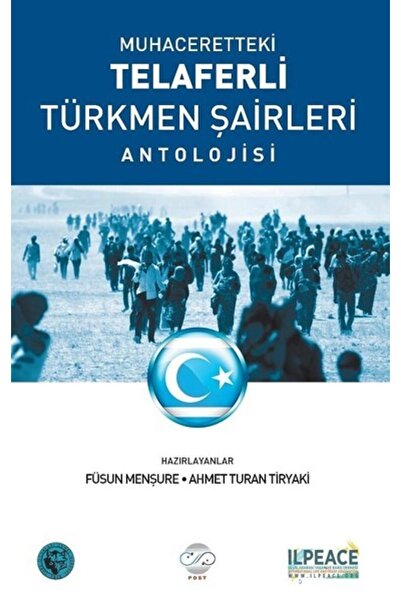 Generic Brand Muhaceretteki Telaferli Türkmen Şairleri Antolojisi