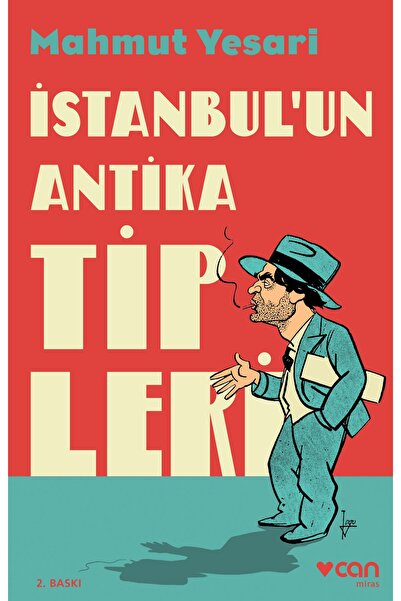CAN İstanbul'un Antika Tipleri