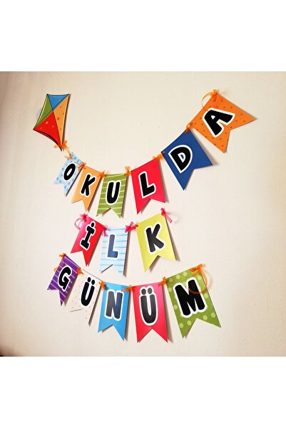 iremden Okulda İlk Günüm Uçurtma Bayrak Afiş Yazı