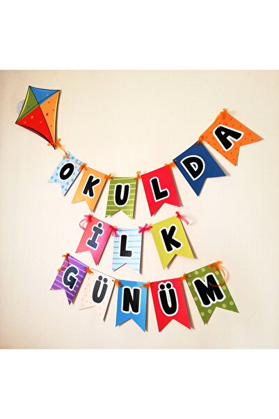 iremden Okulda İlk Günüm Uçurtma Bayrak Afiş Yazı