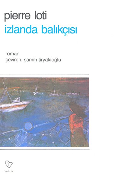 Varlık Yayınları Izlanda Balıkçısı