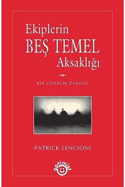 Genel Markalar Ekiplerin Beş Temel Aksaklığı / Patrick Lencioni / / 978994418...
