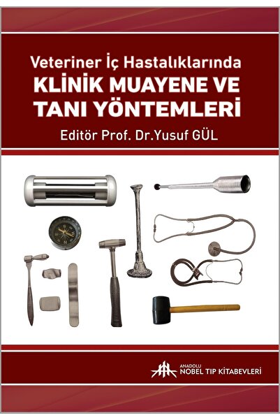 Anadolu Nobel Tıp Kitabevleri Veteriner Iç Hastalıklarında Klinik Muayene Ve Tanı Yöntemleri