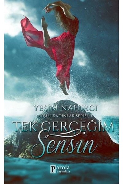 Parola Yayınları Tek Gerçeğim Sensin     Yeşim Nahırcı