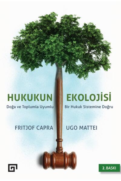 Koç Üniversitesi Yayınları Hukukun Ekolojisi / Fritjof Capra / / 9786059389464