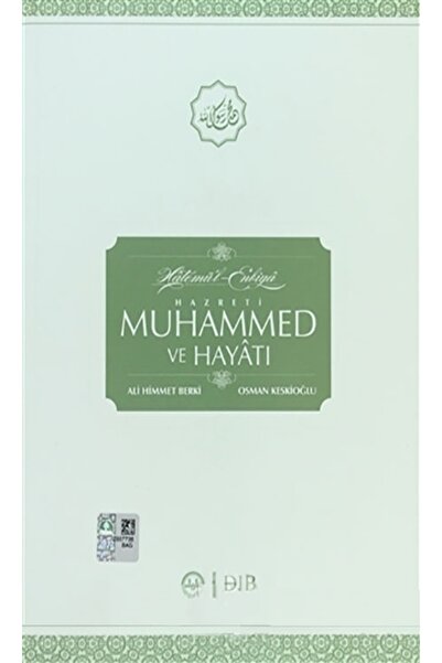 Türkiye Diyanet Vakfı Yayınları Hatemül Enbiya Hazreti Muhammed Ve Hayatı Dib