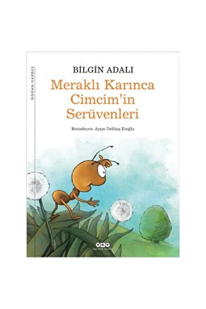 Yapı Kredi Yayınları Meraklı Karınca Cimcim’in Serüvenleri