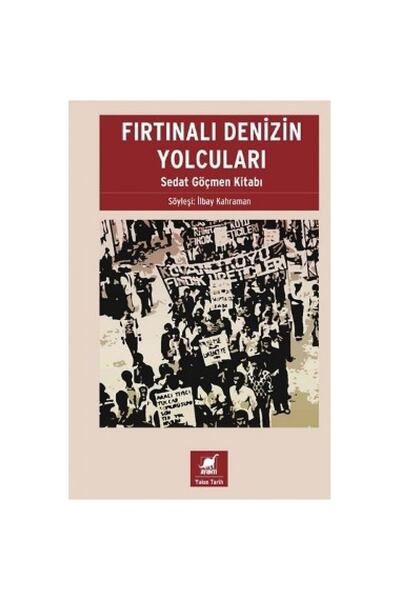 Ayrıntı Yayınları Fırtınalı Denizin Yolcuları - Sedat Göçmen Kitabı