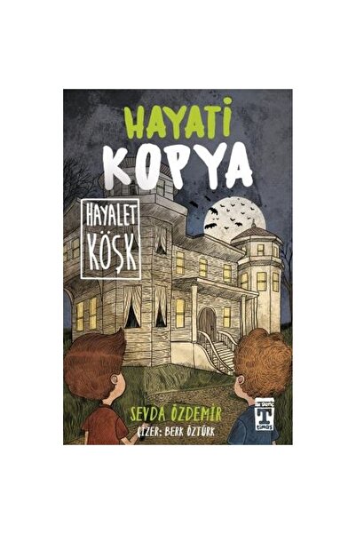 Genç Timaş Hayati Kopya Hayalet Köşk