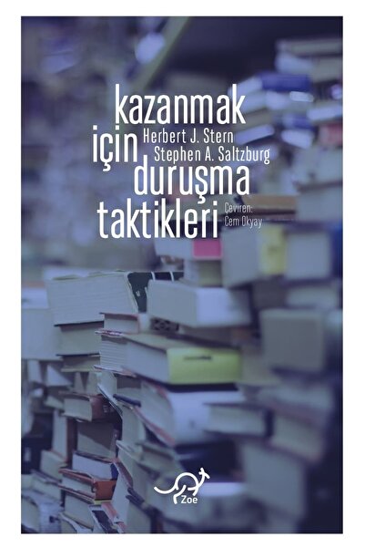 Zoe Kitap Kazanmak Için Duruşma Taktikleri - - Herbert J. Stern & Stephen A. ...