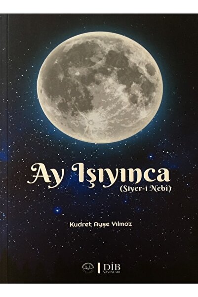 Türkiye Diyanet Vakfı Yayınları Ay Işıyınca