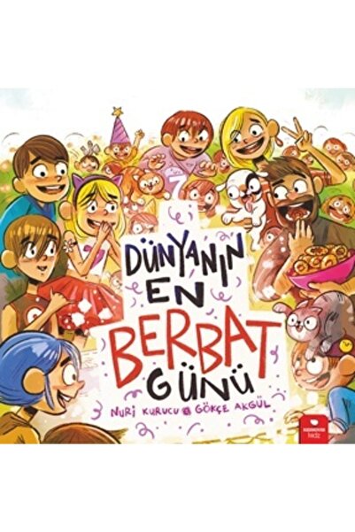 Redhouse Kidz Yayınları Dünyanın En Berbat Günü Nuri Kurucu