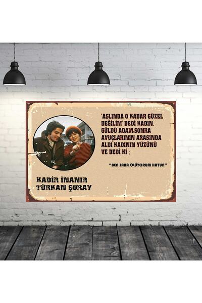 TAKIFİX Türkan Şoray Kadir İnanır Ben Sana Ölüyorum Hatun 20x30 Cm Retro Ahşa...
