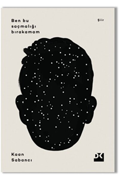 Doğan Kitap Ben Bu Saçmalığı Bırakamam Kaan Sabancı