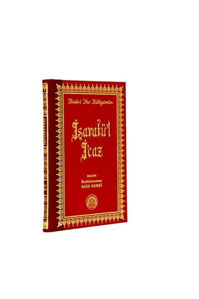 Işarat-ül Icaz - Büyük Boy - Sırtı Deri - Risalei Nur Külliyatı - Şamua Kağıt