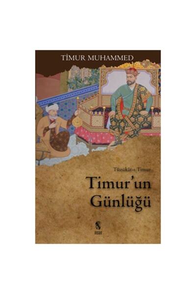 İnsan Yayınları (Kitap) Timur'un Günlüğü Tüzükat-ı Timur