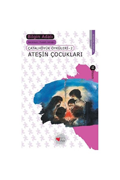 Can Çocuk Yayınları Ateşin Çocukları