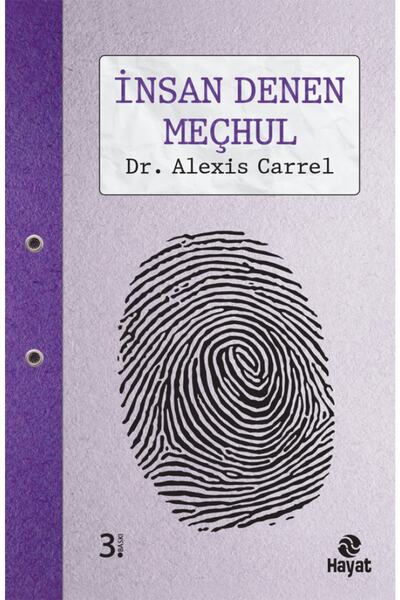 Hayat Yayınları Insan Denen Meçhul - Alexis Carrel