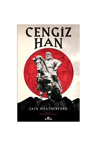 Kronik Kitap Cengiz Han-jack Weatherford