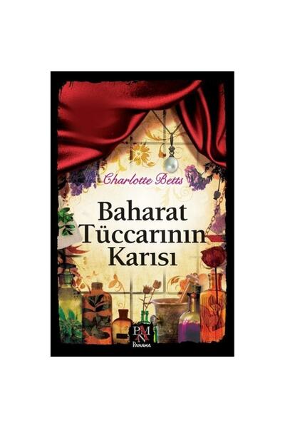 Panama Yayıncılık Baharat Tüccarının Karısı Charlotte Betts