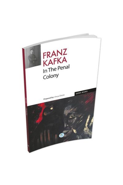 Mavi Çatı Yayıncılık In the Penal Colony Franz Kafka