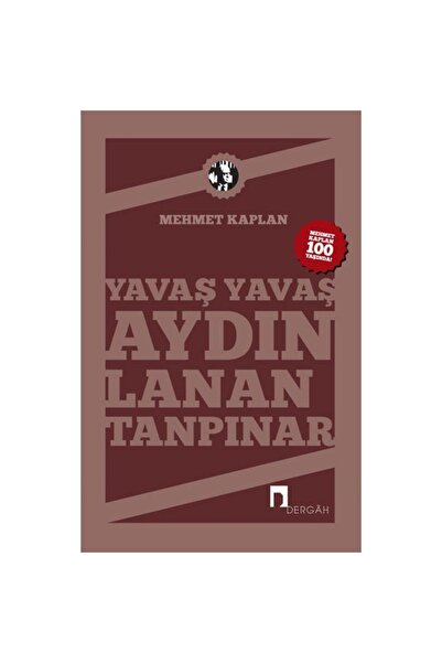 Generic Brand Yavaş Yavaş Aydınlanan Tanpınar, Mehmet Kaplan, , Yavaş Yavaş A...