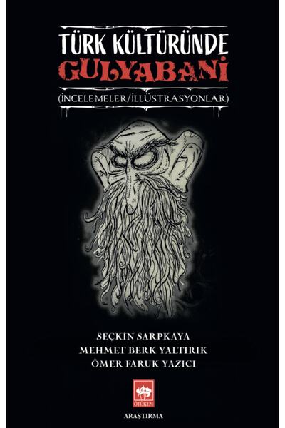 Ötüken Neşriyat Türk Kültüründe Gulyabani/seçkin Sarpkaya,mehmet Berk Yaltırı...