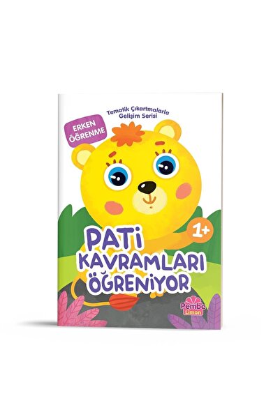 Dikkat Atölyesi Yayınları Tematik Çıkartmalarla Gelişim Serisi - Pati Kavraml...