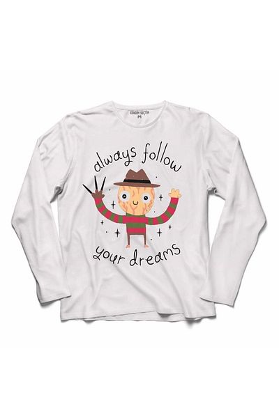 Kendim Seçtim Tricou pentru bărbați Freddy Elm Street Always Follow Your Dream cu mânecă lungă