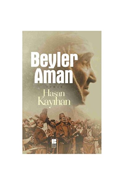 Bilge Kültür Sanat Beyler Aman