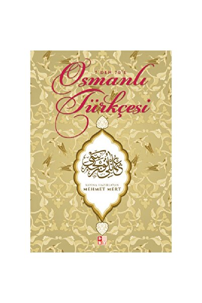 Babıali Kültür Yayıncılığı Osmanska turska od 7 do 77