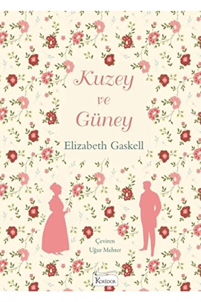 Koridor Yayıncılık Kuzey Ve Güney (bez Cilt), Elizabeth Gaskell, , Kuzey Ve G...