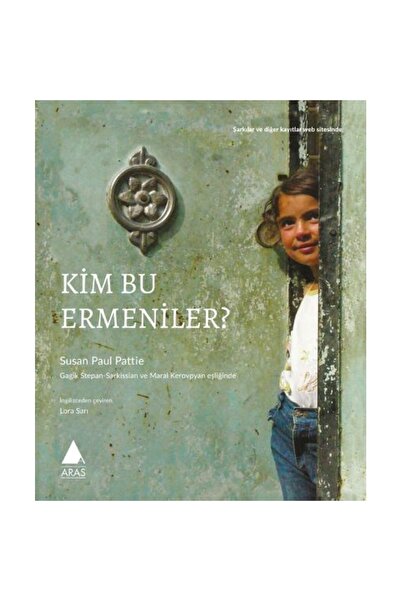 Aras Yayıncılık Kim Bu Ermeniler - Susan Paul Pattie