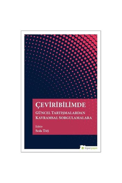 Generic Brand Çeviribilimde Güncel Tartışmalardan Kavramsal Sorgulamalara