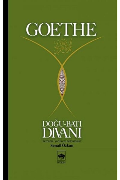 Ötüken Neşriyat Doğu - Batı Divanı (ciltli) - - Johann Wolfgang Von Goethe Ki...