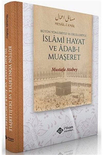 Genel Markalar Islami Hayat Ve Adabı Muaşeret Bütün Yönleriyle Ve Delilleriyl...